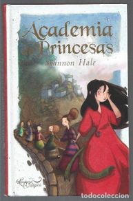 Libri di seconda mano: ACADEMIA DE PRINCESAS - HALE, SHANNON